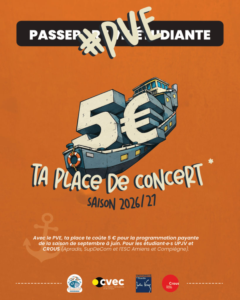PVE 5 euros la place de concert pour les étudiants.