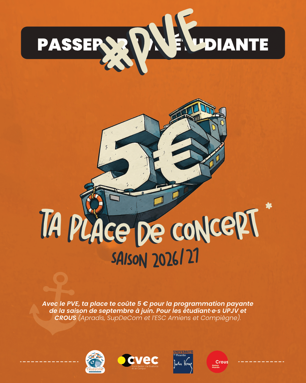 PVE 5 euros la place de concert pour les étudiants.